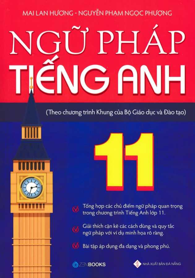 Ngữ Pháp Tiếng Anh 11 (Theo Chương Trình Khung Của Bộ Giáo Dục Và Đào Tạo)