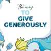 The Way To Give Generous