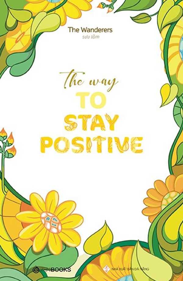 The Way To Stay Positive