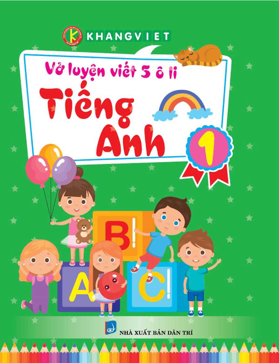 Vở Luyện Viết 5 Ô Li Tiếng Anh Lớp 1