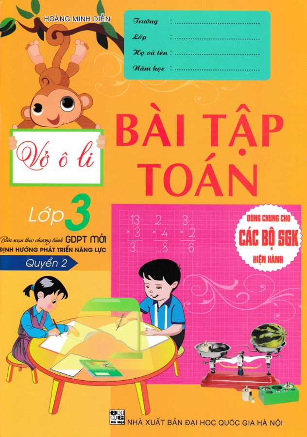 Vở Ô Li Bài Tập Toán 3 - Quyển 2 (Biên Soạn Theo Chương Trình GDPT Mới Định Hướng Phát Triển Năng Lực)