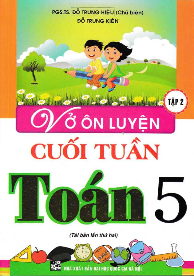 Vở Ôn Luyện Cuối Tuần Toán Lớp 5 - Tập 2