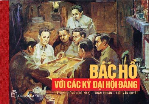 bac-ho-voi-cac-ky-dai-hoi-dang