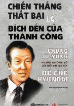 Chiến Thắng Thất Bại Là Đích Đến Của Thành Công (Sbooks)