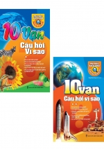 Combo 10 Vạn Câu Hỏi Vì Sao - Tập 1 Và 2 (Bộ 2 Cuốn)