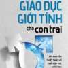 Giáo Dục Giới Tính Cho Con Trai