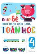 Giúp Bé Phát Triển Tiềm Năng Toán Học 4 Tuổi