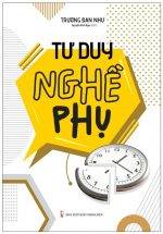 Tư Duy Nghề Phụ