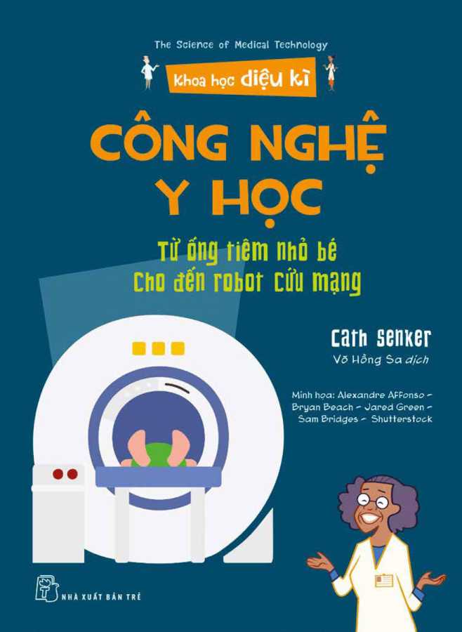 khoa-hoc-dieu-ki-cong-nghe-y-hoc-tu-ong-tiem-nho-be-cho-den-robot-cuu-mang