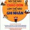 Nói Thế Nào Để Được Chào Đón - Làm Thế Nào Để Được Ghi Nhận (Bản Đặc Biệt)