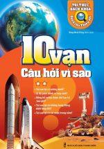 10 Vạn Câu Hỏi Vì Sao - Tập 2