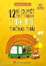 12 Bí Quyết Trở Thành Cha Mẹ Thông Thái