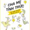 Cha Mẹ Tỉnh Thức - Các Chiến Lược Để Kết Nối Với Con