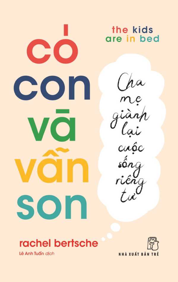 co-con-va-van-son-cha-me-gianh-lai-cuoc-song-rieng-tu-the-kids-are-in-bed