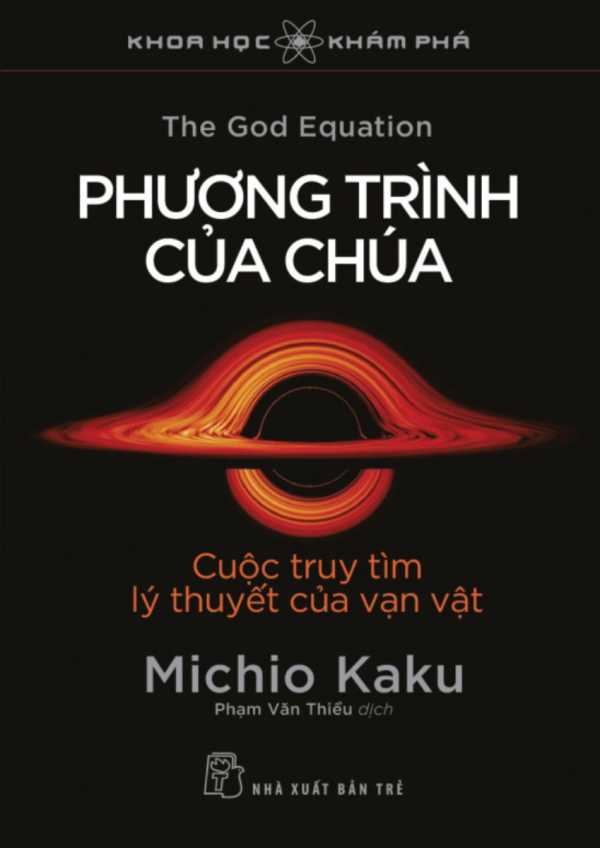 khoa-hoc-kham-pha-phuong-trinh-cua-chua-cuoc-truy-tim-ly-thuyet-cua-van-vat