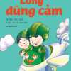 nhung-cau-chuyen-ve-long-dung-cam.