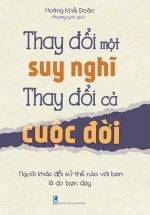 Thay Đổi Một Suy Nghĩ - Thay Đổi Cả Cuộc Đời