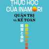 thuc-hoc-cua-inamori-kazuo-quan-tri-va-ke-toan