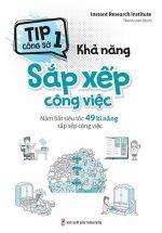 Tip Công Sở 1 - Khả Năng Sắp Xếp Công Việc