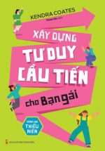 Xây Dựng Tư Duy Cầu Tiến Cho Bạn Gái