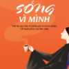 Sống Vì Mình