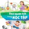 Bách Khoa Nuôi Dưỡng Thói Quen Tốt Cho Trẻ - Thói Quen Tốt Trong Học Tập