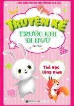 Truyện Kể Trước Khi Đi Ngủ - Thỏ Mọc Lông Nhím (Sbooks)