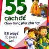 55 Cách Để Chọn Trang Phục Phù Hợp