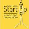 Cẩm Nang Start Up - Không Đường Và Hạ Gục