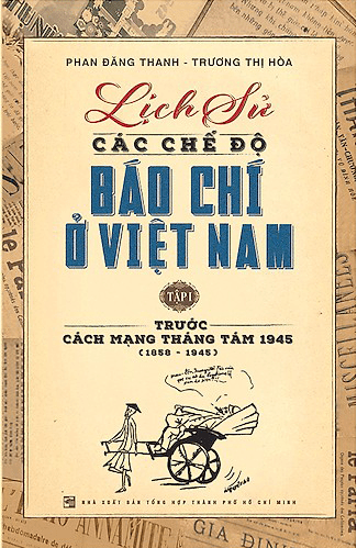 lich-su-cac-che-do-bao-chi-o-viet-nam-tap-1