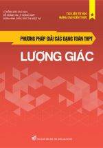 Phương pháp giải các dạng toán THPT - Lượng giác