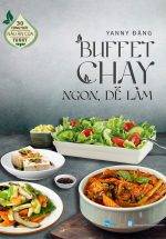 30 Công Thức Nấu Ăn Của YANNY - Buffet Chay Ngon, Dễ Làm