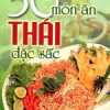 30 Món Ăn Thái Đặc Sắc