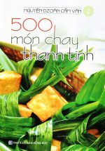 500 Món Chay Thanh Tịnh - Tập 2