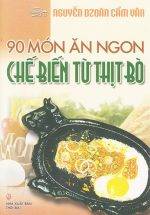 90 Món Ăn Ngon Chế Biến Từ Thịt Bò