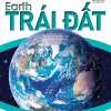 Bách Khoa Tri Thức Về Khám Phá Thế Giới Cho Trẻ Em - Earth - Trái Đất