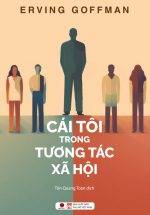 Cái Tôi Trong Tương Tác Xã Hội