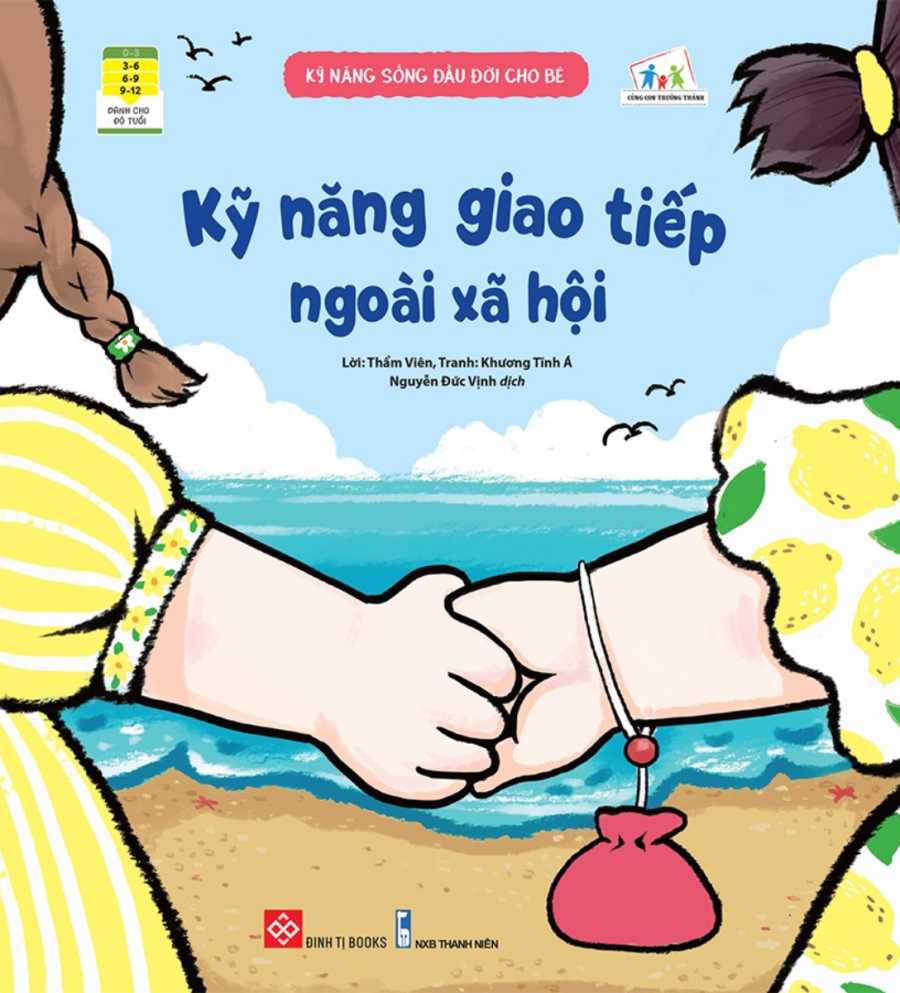 Kỹ Năng Sống Đầu Đời Cho Bé - Kỹ Năng Giao Tiếp Ngoài Xã Hội