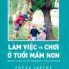 lam-viec-va-choi-o-tuoi-mam-non