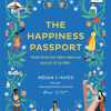 the-happiness-passport-hanh-trinh-tim-kiem-niem-vui-qua-50-tu-ky-die