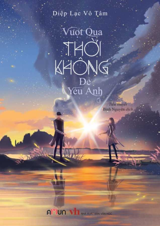 Vượt Qua Thời Không Để Yêu Anh - Tập 2