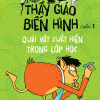 thay-giao-bien-hinh-01-quai-vat-xuat-hien-trong-lop-hoc