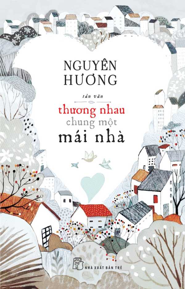 thuong-nhau-chung-mot-mai-nha