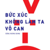 Bức Xúc Không Làm Ta Vô Can