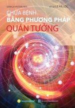 Chữa Bệnh Bằng Phương Pháp Quán Tưởng