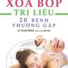 Day Ấn Xoa Bóp Trị Liệu 20 Bệnh Thường Gặp