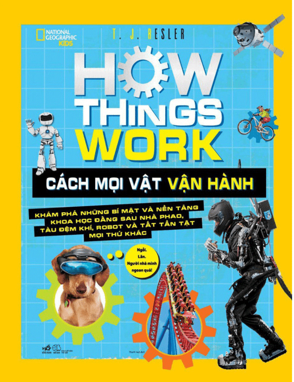 How Things Work - Cách Mọi Vật Vận Hành