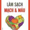 Làm Sạch Mạch Và Máu