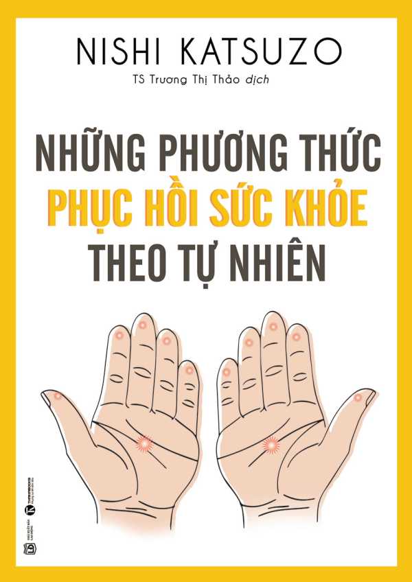 Những Phương Thức Phục Hồi Sức Khỏe Theo Tự Nhiên