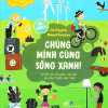 Go Green - Chúng Mình Cùng Sống Xanh